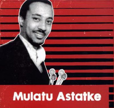 MULATU ASTATKE